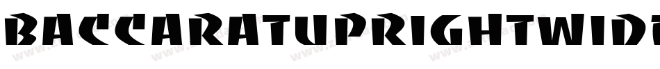 BaccaratUprightWide Regular字体转换